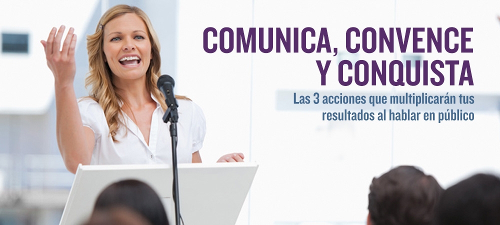 COMUNICA, CONVENCE Y CONQUISTA | Curso Ideha